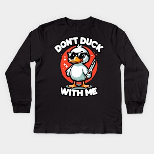 Dont Duck with me | T shirt Design Kids Long Sleeve T-Shirt